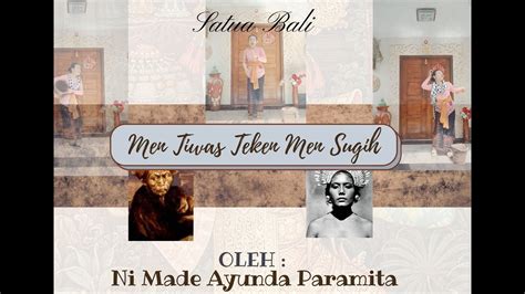 Satua Bali Men Tiwas Teken Men Sugih YouTube