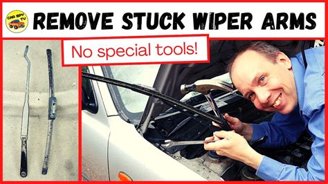 How To Remove Stuck Windscreen Wiper Arms Without Special Tools YouTube