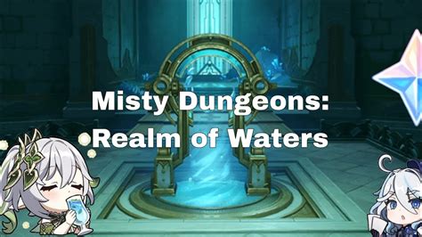 Misty Dungeons Realm Of Waters Genshin Impact Youtube