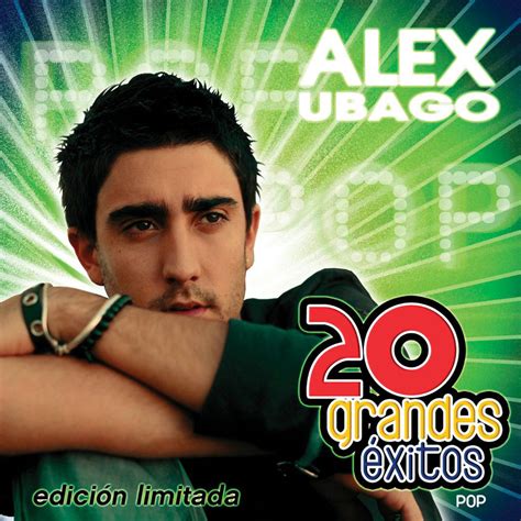 Car Tula Frontal De Alex Ubago 20 Grandes Exitos Pop Portada