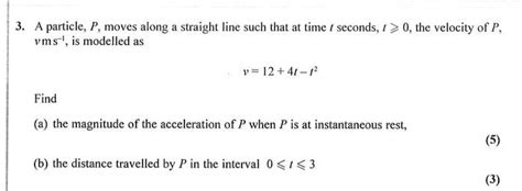 Solved A Particle P Moves Along Straight Line Such That At Time