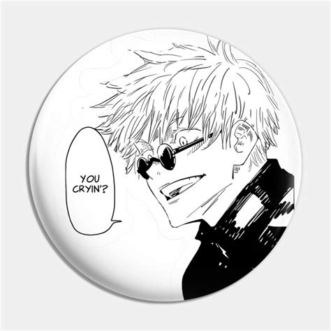 satoru gojo you crying - Satoru Gojo - Pin | TeePublic