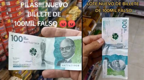 Pilas Está circulando serie de billetes de 100 mil pesos falsos vea