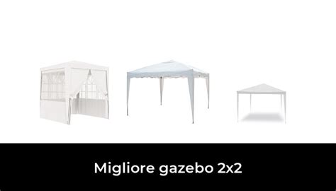 Migliore Gazebo X Nel Secondo Gli Esperti