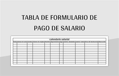 Plantilla De Formato Excel Tabla De Formulario De Pago De Salario Y