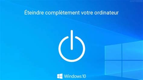 Windows 10 : éteindre complètement votre ordinateur