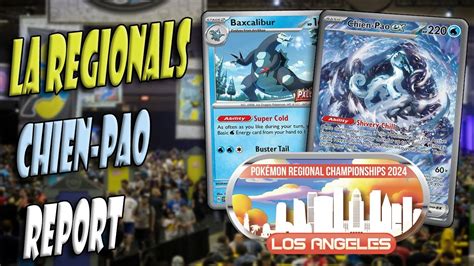 Epic Performance At LA Regionals Chien Pao Baxcalibur Deck In Action