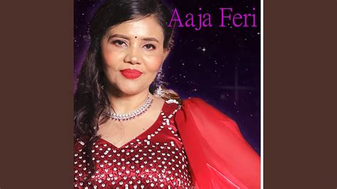 Aaja Feri YouTube