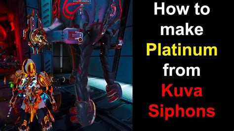 Warframe Easy Platinum From Kuva Siphons Youtube