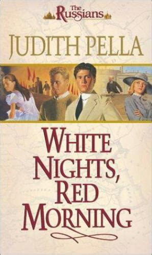 The Russians Ser White Nights Red Morning By Michael R Phillips And