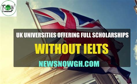 Top 10 Uk Universities With Fully Funded Scholarships Without Ielts