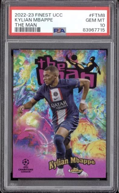 Kylian Mbappe Psa Topps Finest Ucc The Man Insert R Fractor