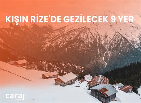 Kışın Rize de Gezilecek 9 Yer