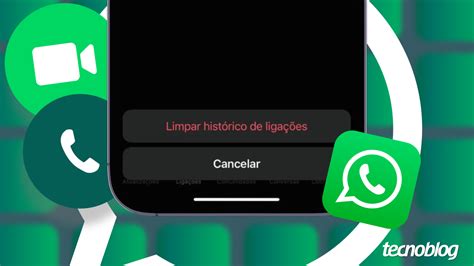 Como Apagar O Hist Rico De Chamadas Do Whatsapp Pelo Celular Ou Pc