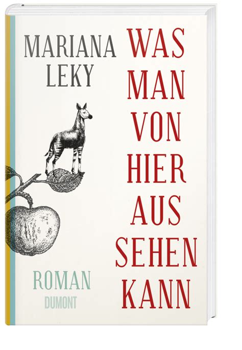 Was Man Von Hier Aus Sehen Kann Von Mariana Leky Hardcover Dumont