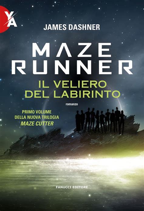 Il Veliero Del Labirinto Maze Runner Wicked String Vol 1 James Dashner Libro Fanucci