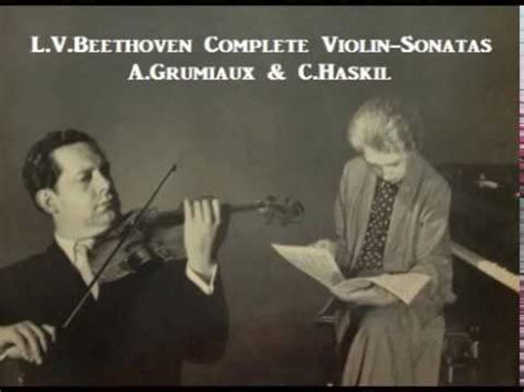 L V Beethoven Complete Violin Sonatas A Grumiaux C Haskil