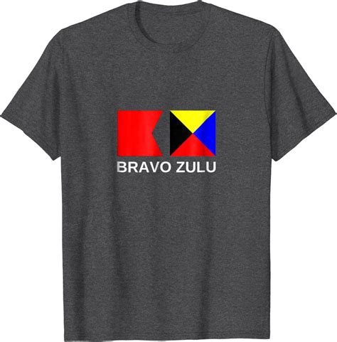 Bravo Zulu Bz Well Done Us Military Red Signal Flag T Shirt