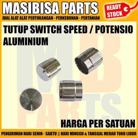 Jual Tutup Potensio Switch Speed Aluminium Knapsak Sprayer Elektrik