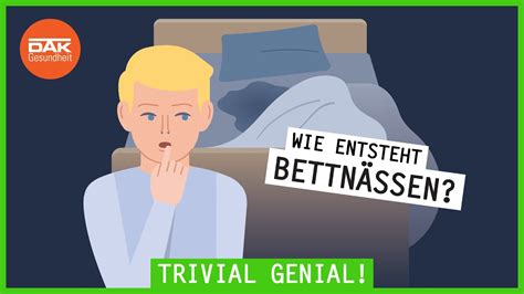 Wie Entsteht Bettn Ssen Trivialgenial Dak Gesundheit Youtube