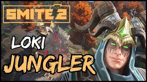 Loki Jungler Smite 2 Youtube