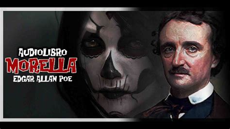 Audiolibro Morella Edgar Allan Poe Youtube