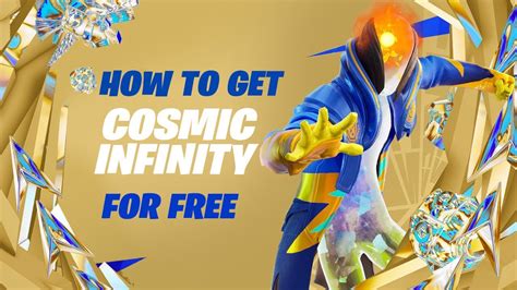 How To Get Cosmic Infinity Skin For Free In Fortnite Youtube