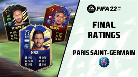 Fifa 22 Psg Ratings Messi Neymar Mbappé And More Earlygame