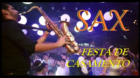 Sax Casamento Sax In Live Jader Leandro Youtube