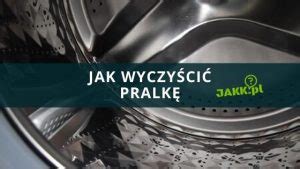 Jak wyczyścić pralkę JAKK pl