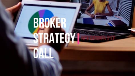 Broker Strategy Call Gar Forms Youtube