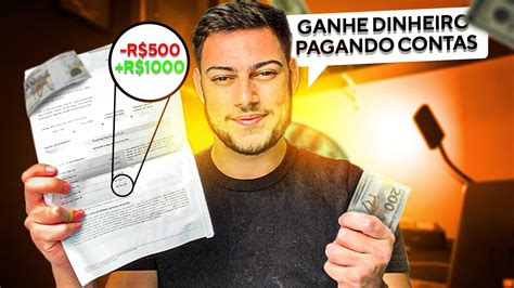 COMO GANHAR DINHEIRO PAGANDO CONTAS YouTube