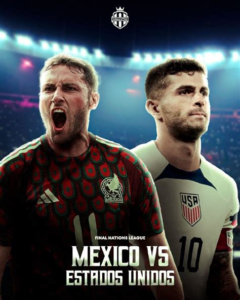 Mexico vs Estados Unidos Horario y dónde ver en vivo la final de la