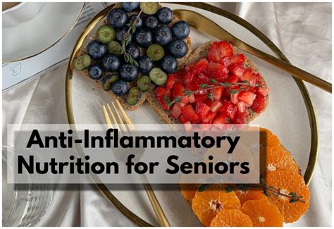 A Complete Guide On Inflammation In Aging Anti Inflammatory Nutrition