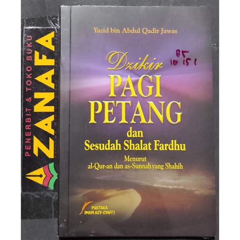 Jual Dzikir Pagi Petang Dan Sesudah Shalat Fardhu Saku Shopee Indonesia