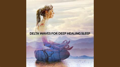 Delta Waves For Deep Healing Sleep Youtube Music