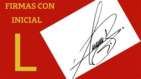 💥 Firmas Elegantes Con L Crea Tu Firma Personal Con L Modelos De