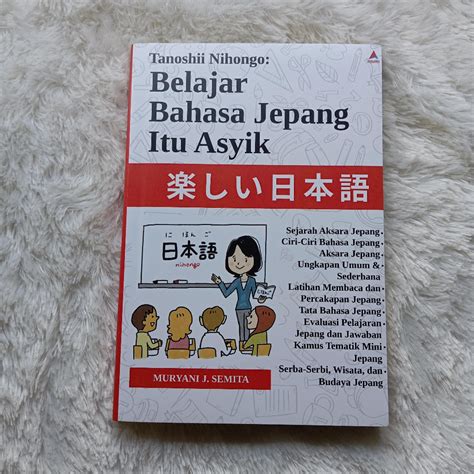 Jual Buku Tanoshii Nihongo Belajar Bahasa Jepang Itu Asyik Muryani J