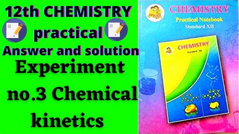 Experiment No 3 Chemical Kinetics 12th Chemistry Practical Book Solved With Answer And Solution