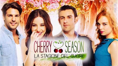 Cherry Season La Stagione Del Cuore Kiraz Mevsimi Trailer Trama