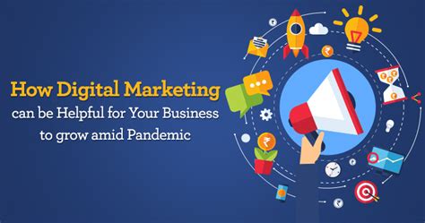 How Digital Marketing Can Be Helpful For Your Business To Grow Amid Pandemics