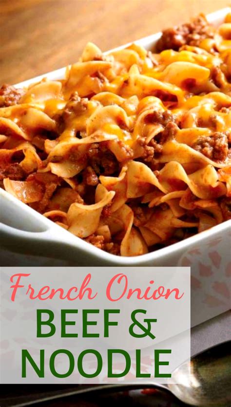 French Onion Beef And Noodles Beef And Noodles French Onion Recipes