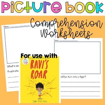 Ravi S Roar Picture Book Comprehension Worksheets By Christensen S Corner