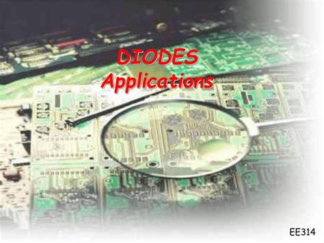 Lecture 7 Diode Applications