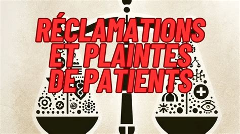 Réclamations et plaintes de patients YouTube