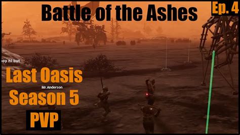 Battle Of The Ashes Ep 4 Last Oasis Season 5 PVP YouTube