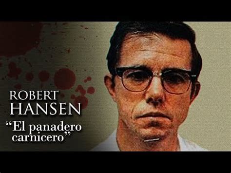 ROBERT HANSEN - Documental : r/Serial__killers