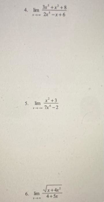 Solved Limx→−∞2x5−x63x5x28 Limx→−7x4−2x23