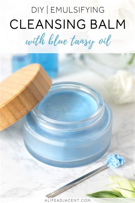 DIY Emulsifying Cleansing Balm With Blue Tansy Oil A Life Adjacent