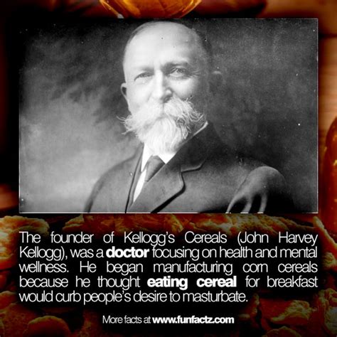 John Harvey Kellogg Quotes Quotesgram